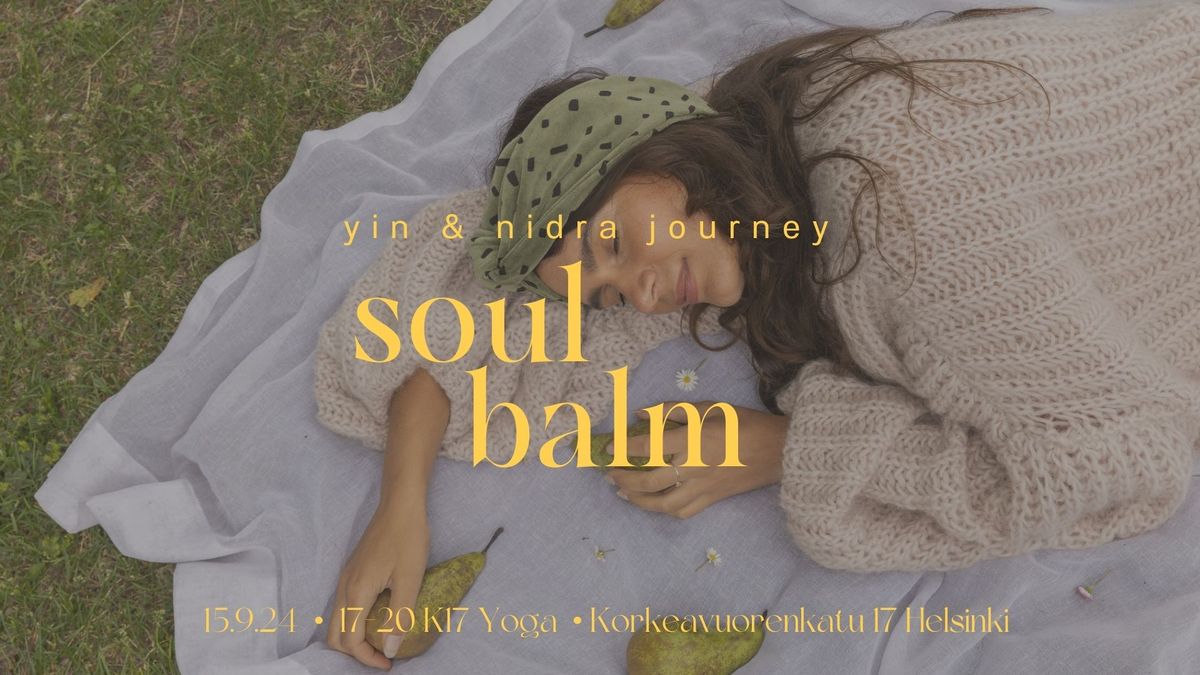 Yin & Nidra Journey: Soul Balm | K17 Yoga Helsinki