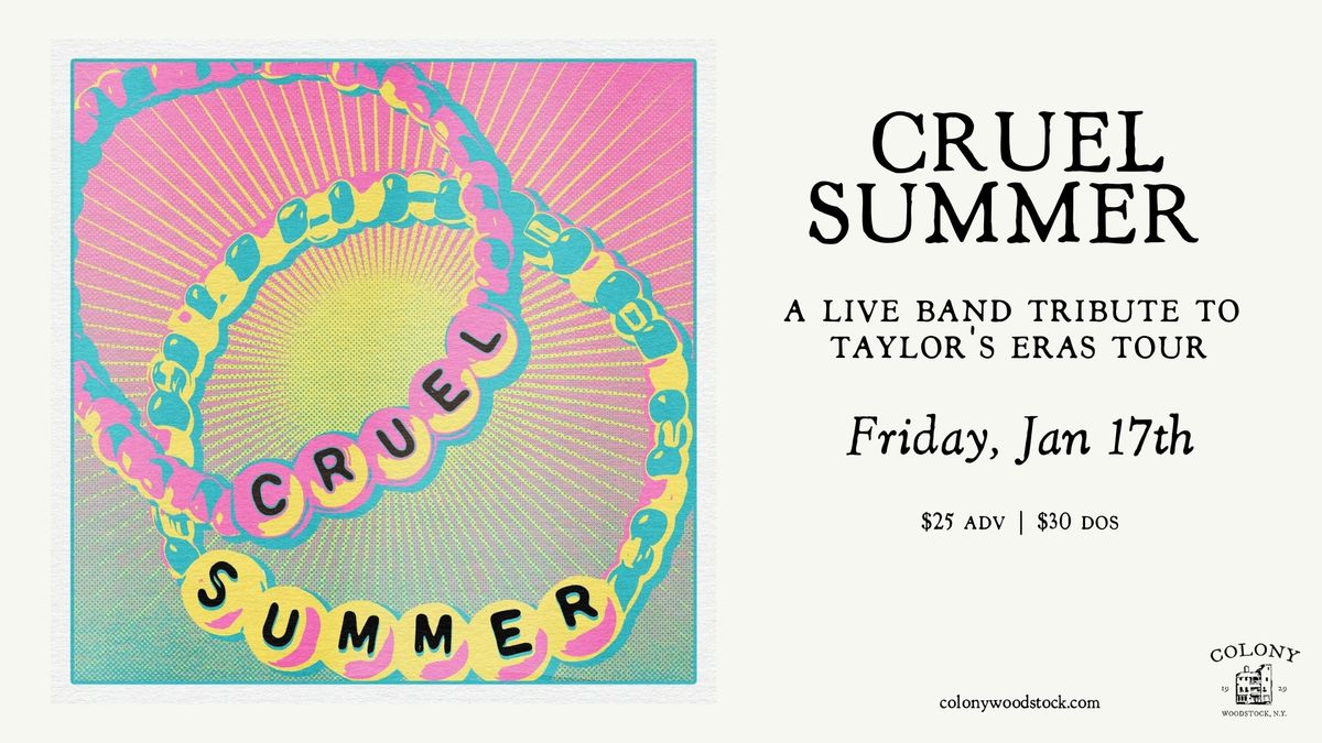 Cruel Summer - A tribute to Taylor Swift's Eras Tour | Colony \u2022 Woodstock, NY