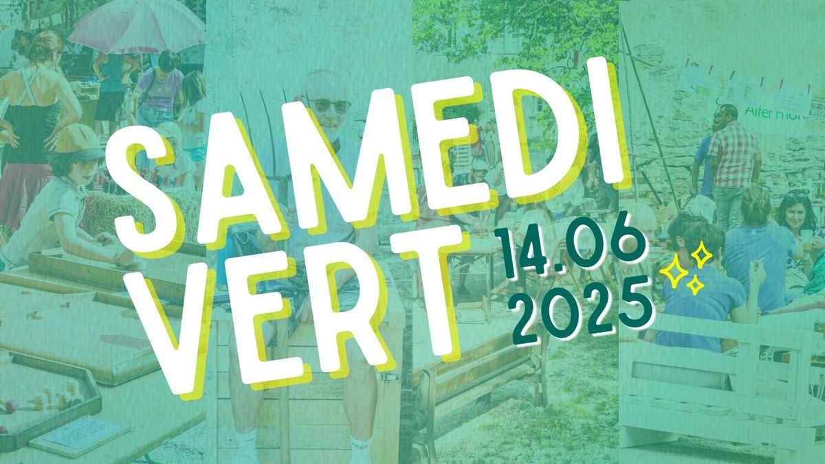 SAMEDI VERT 2025