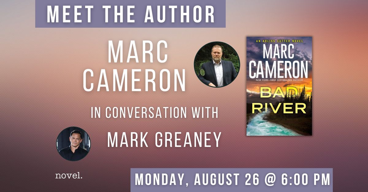 MARC CAMERON W\/ MARK GREANEY: BAD RIVER