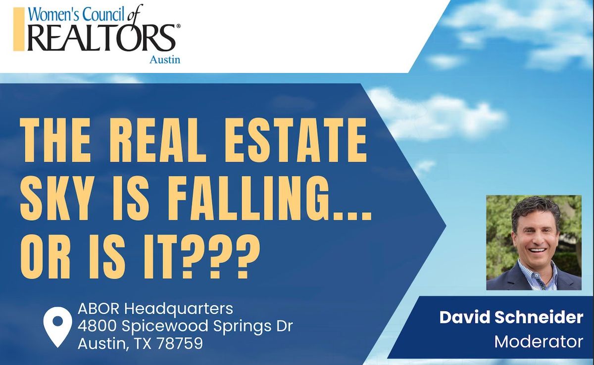 The Real Estate Sky Is Falling... Or Is It???