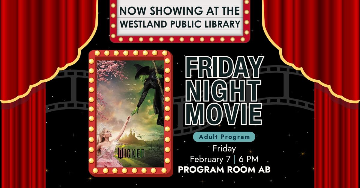 Friday Night Movie: Wicked (2024)