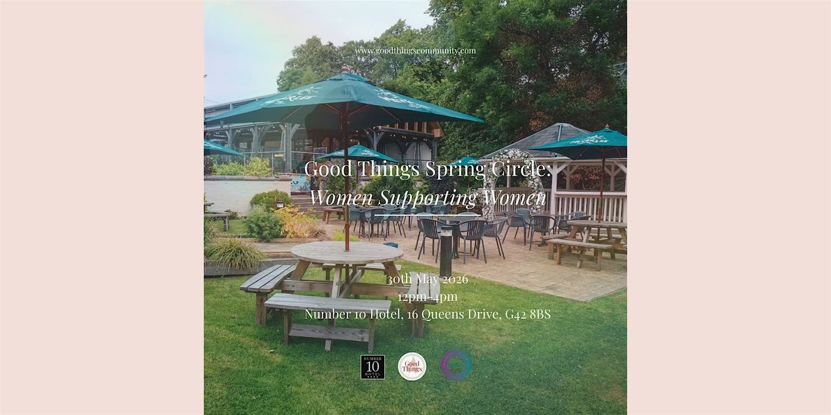 Good Things Spring\/Summer Women's Gathering