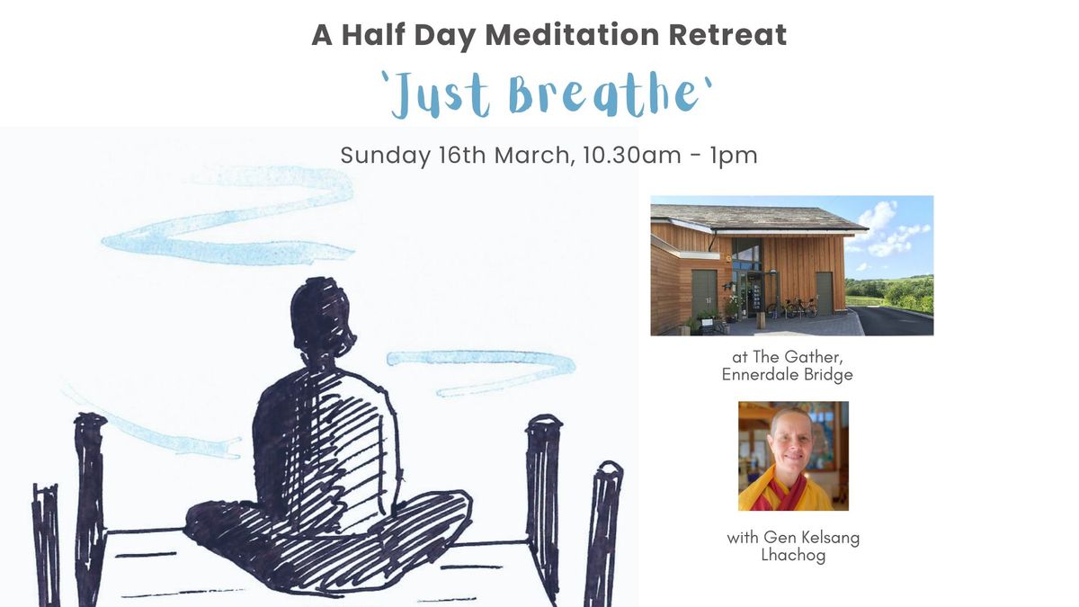 Just Breathe - Half Day Retreat at The Gather, Ennerdale Bridge