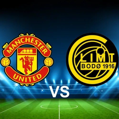 Manchester United v FK Bod\u00f8 Glimt - Europa League