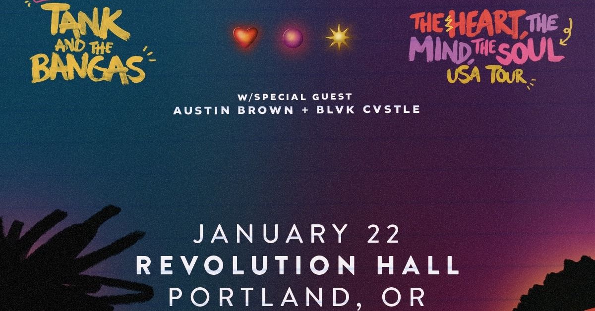 Tank and the Bangas w\/ Austin Brown + Blvk Cvstle at Revolution Hall 