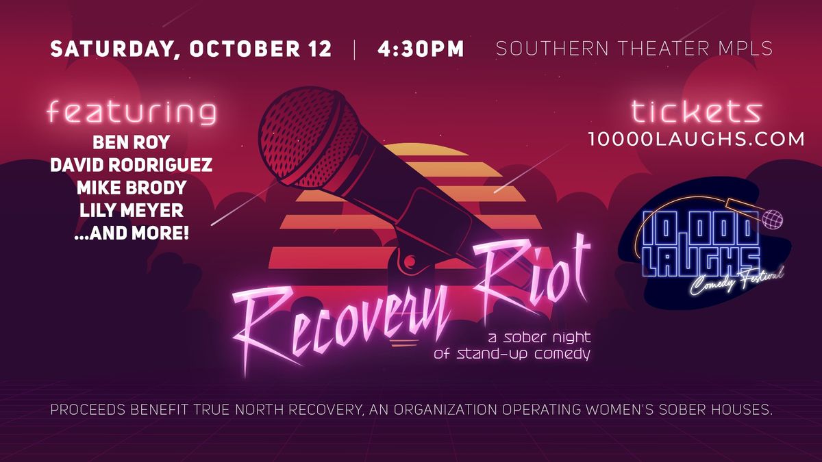 Recovery Riot! A sober night of stand-up comedy