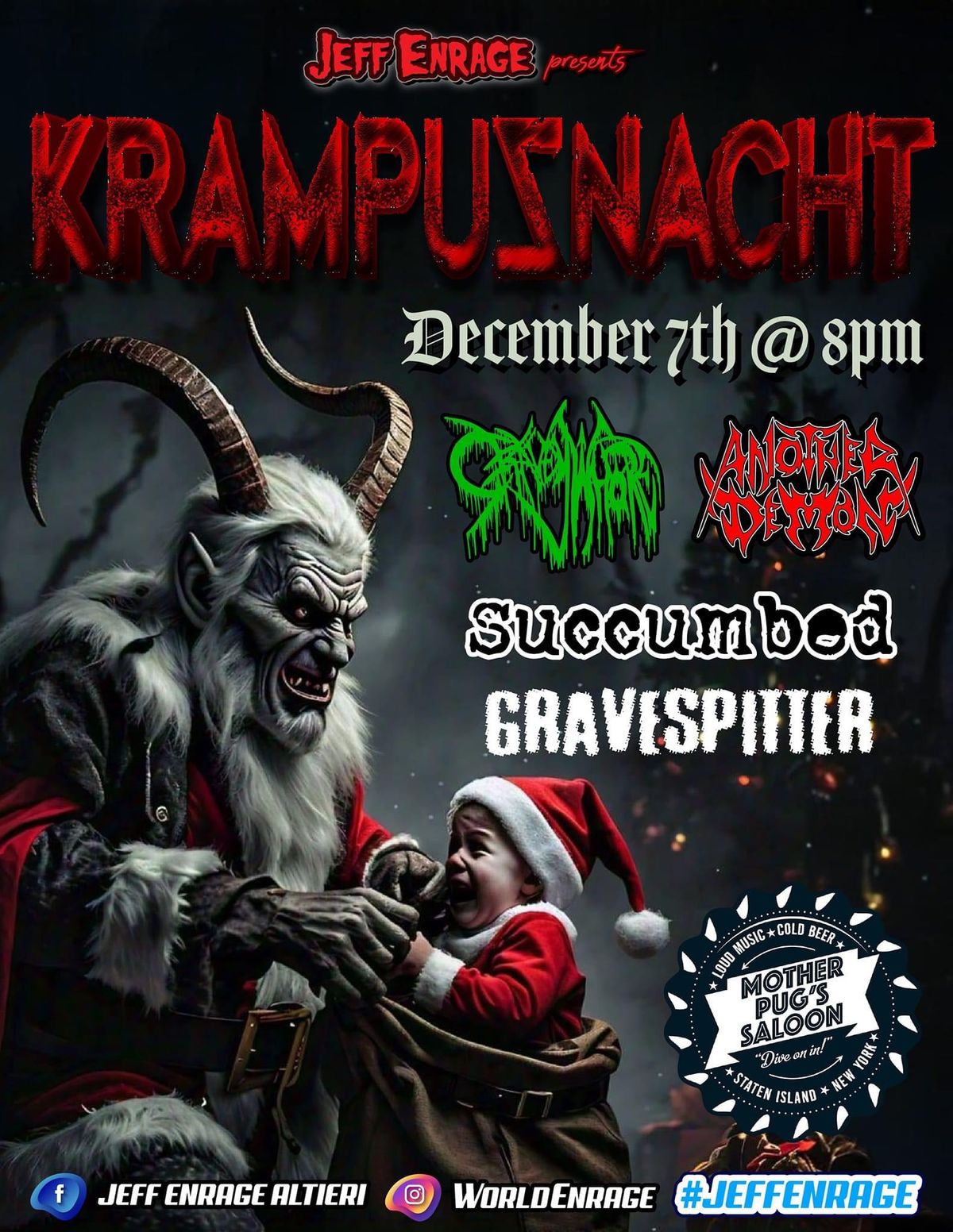 Jeff Enrage Presents Krampusnacht - Graveywhore, Succumbed, Gravespitter and Another Demon at Pugs