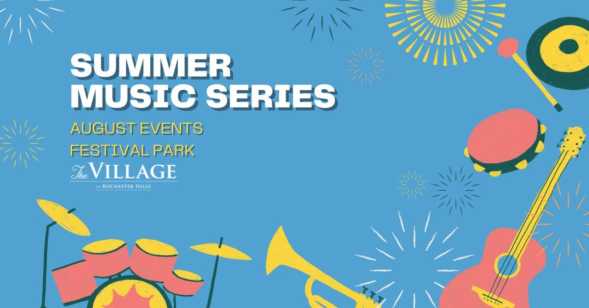 Summer Music Series - August Events