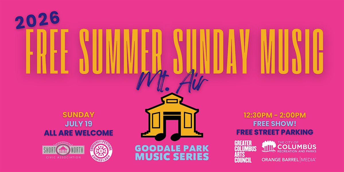 Mt. Air at the 2026 Goodale Park Music Series