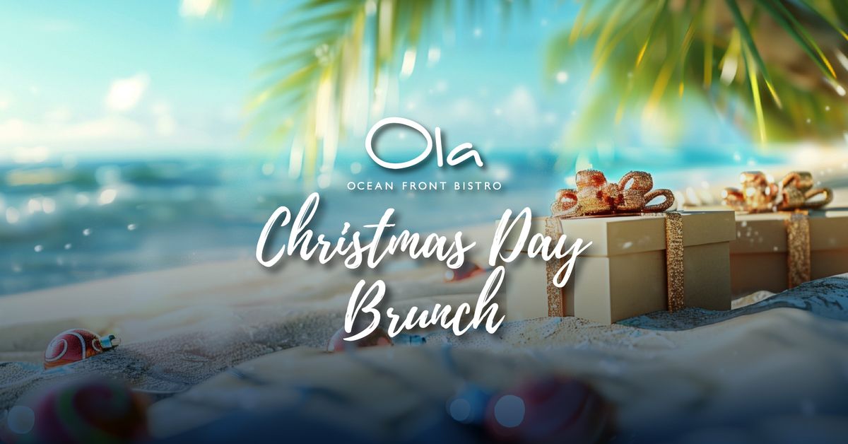 Ola Christmas Day Brunch \ud83c\udf81\u2728