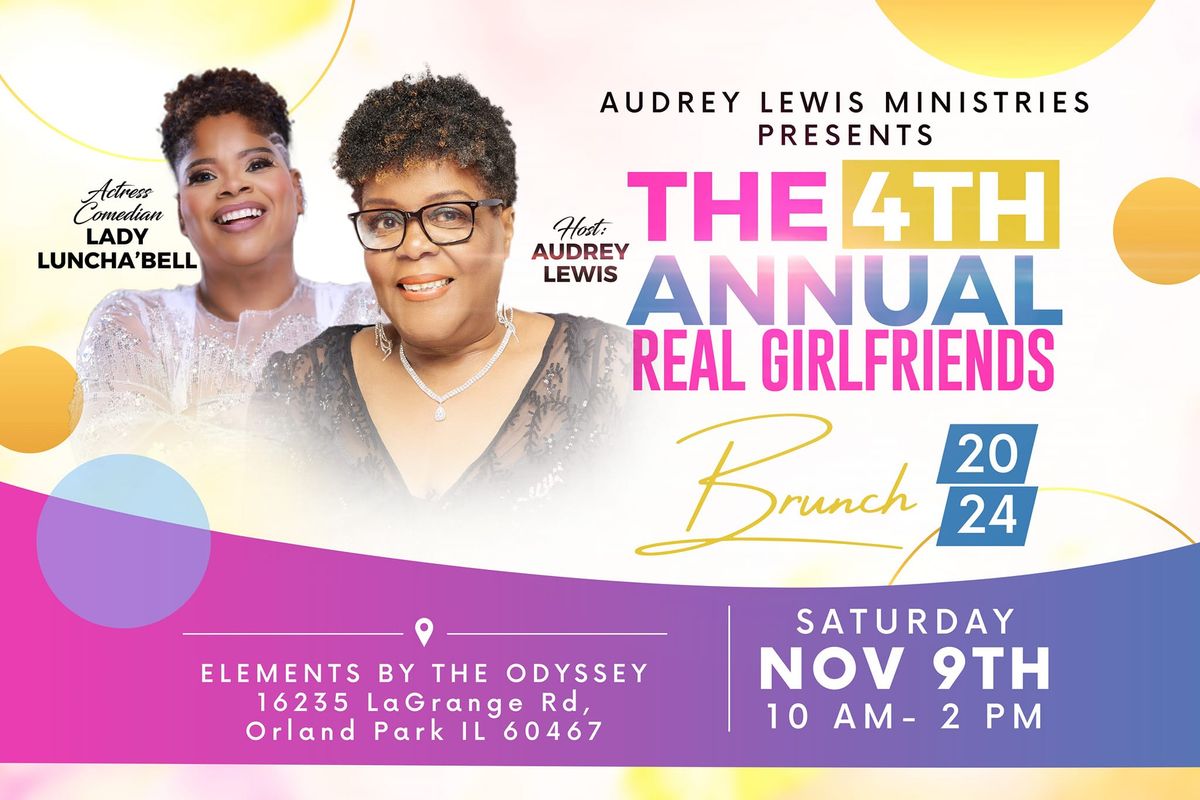 4th ANNUAL REAL GIRLFRIENDS BRUNCH