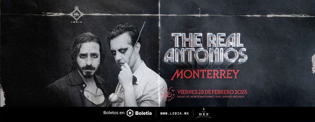 The Real Antonios en Monterrey 