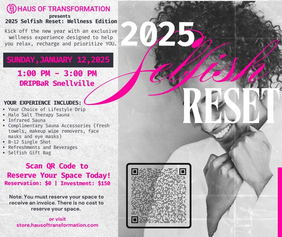 2025 Selfish Reset: Wellness Event