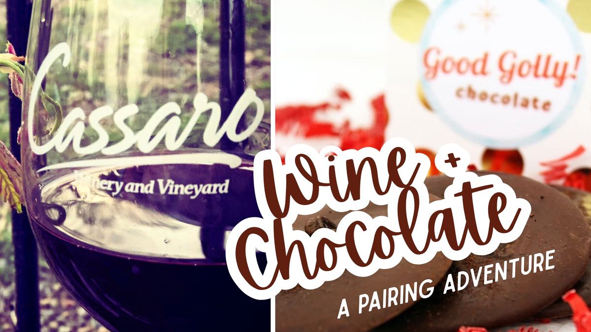 Wine & Chocolate -- A Pairing Adventure