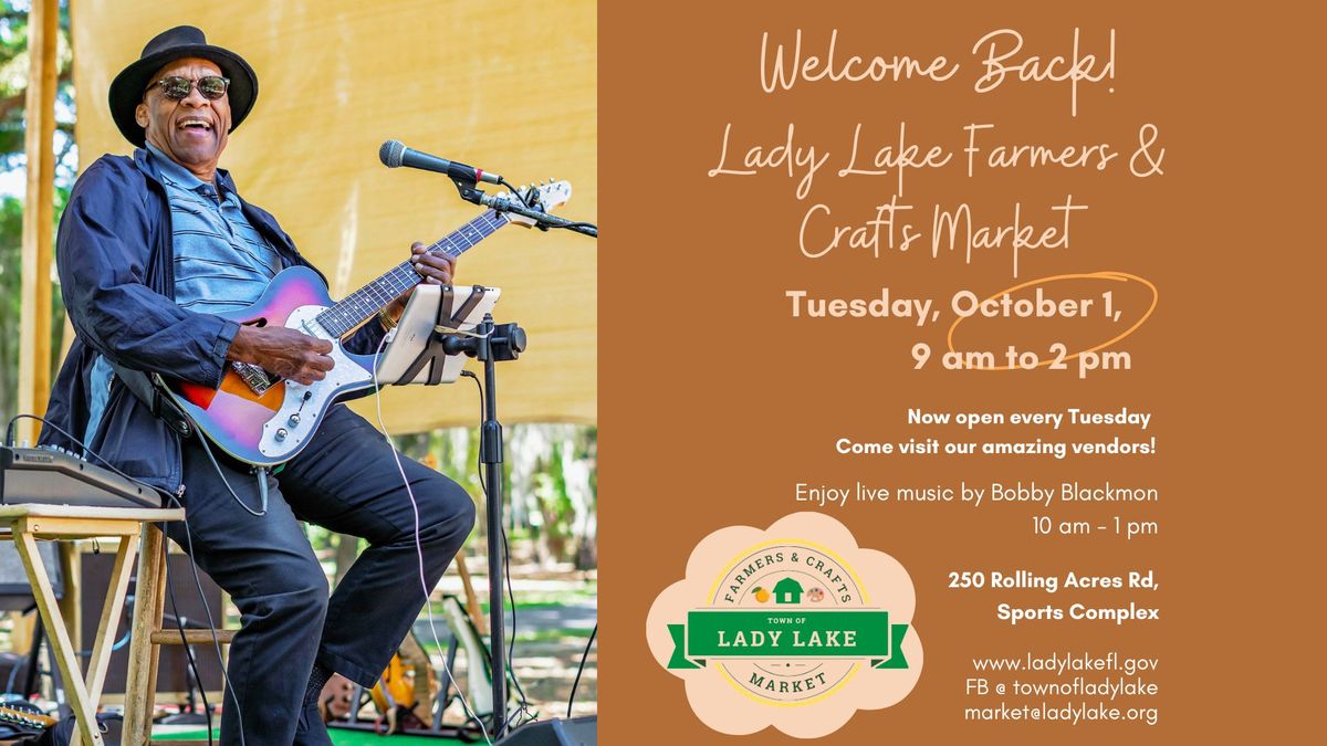 Lady Lake Farmers & Crafts Market - Fall Reopening!