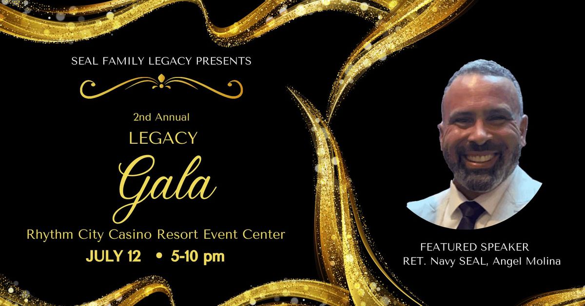 SEAL Family Legacy's 2nd Annual Legacy Gala