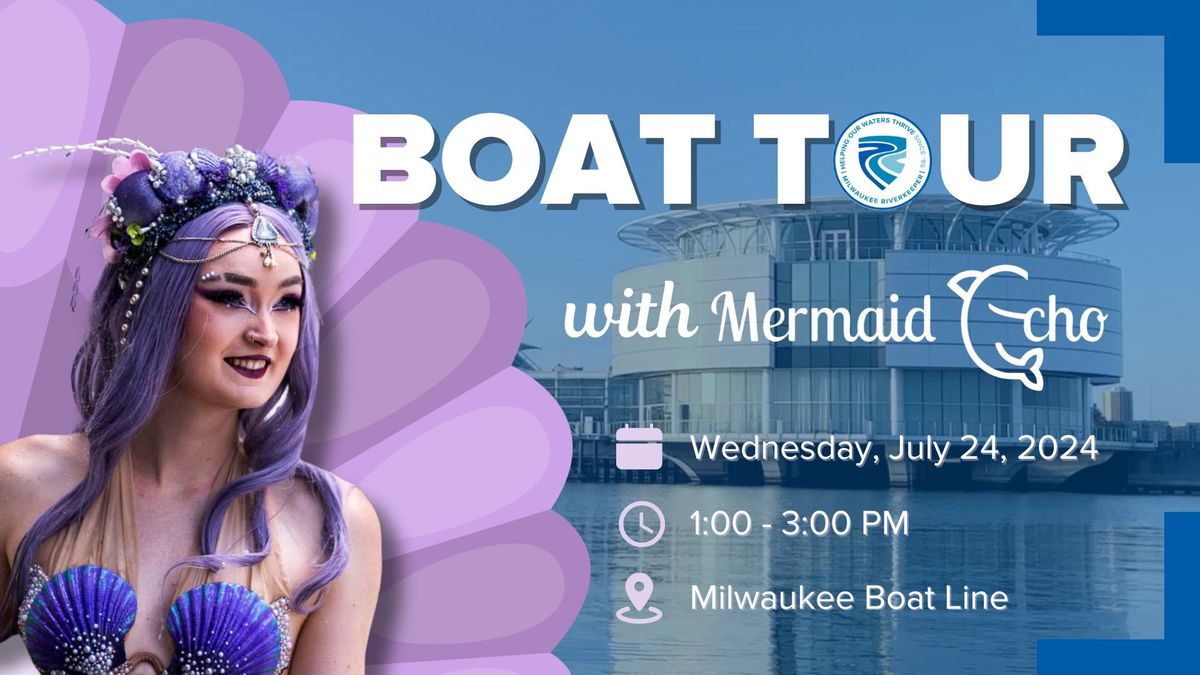 Boat Tour with Mermaid Echo