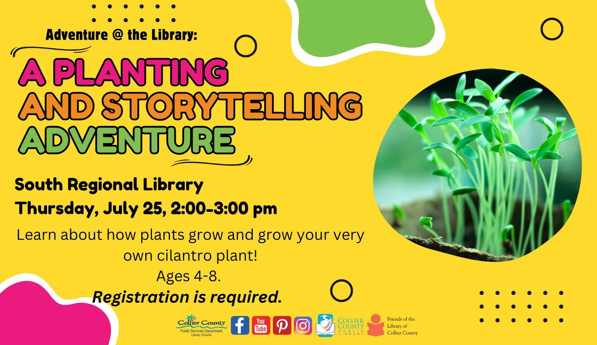 A Planting and Storytelling Adventure at South Regional Library