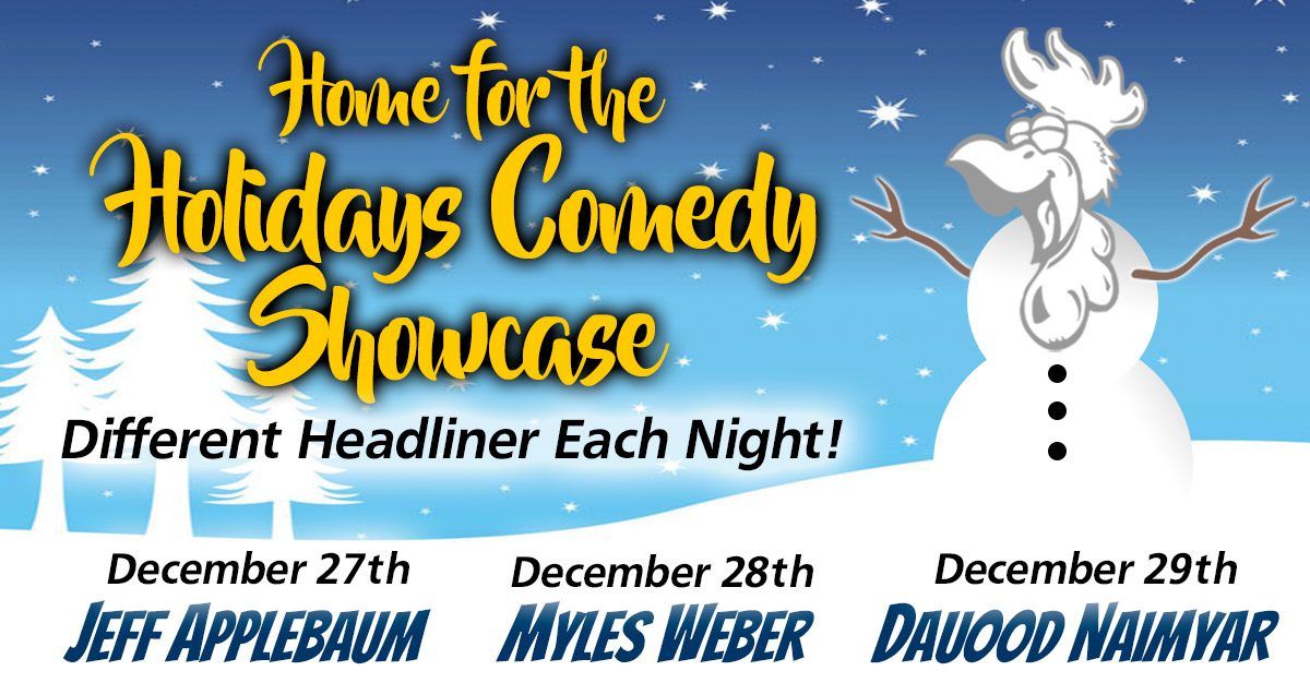 Home for the Holidays Comedy Showcase