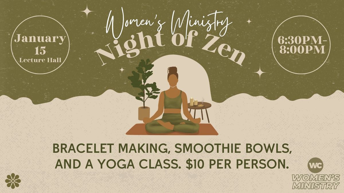 Women's Ministry: Night of Zen