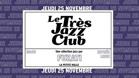 Le Tr\u00e8s Jazz Club - Fuzati