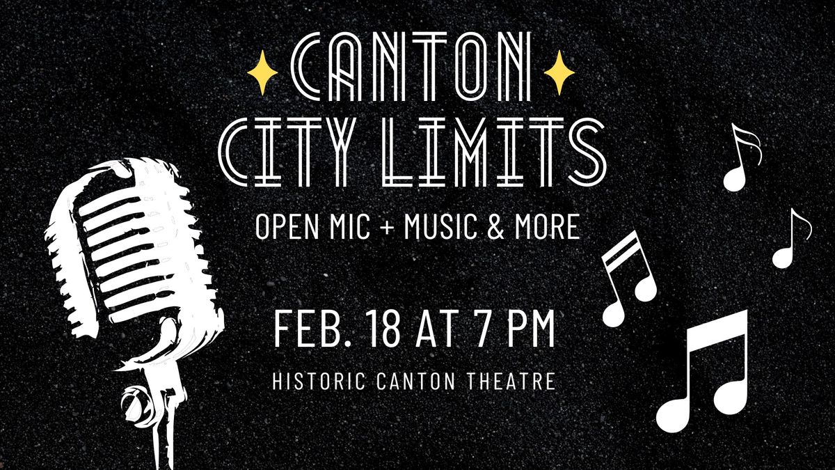 Canton City Limits  | Open Mic + Music & More