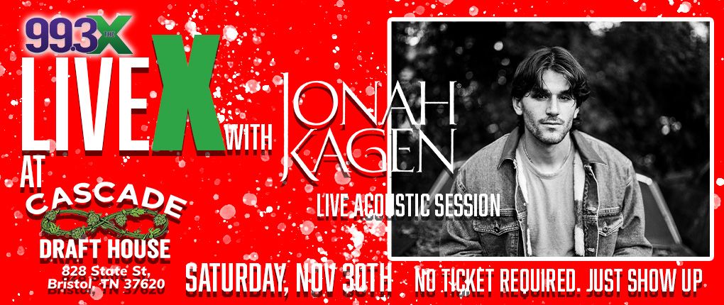 99.3 The X & Cascade Draft House Welcome Jonah Kagen for a LIVE X SHOW w\/support from Ashton Davison