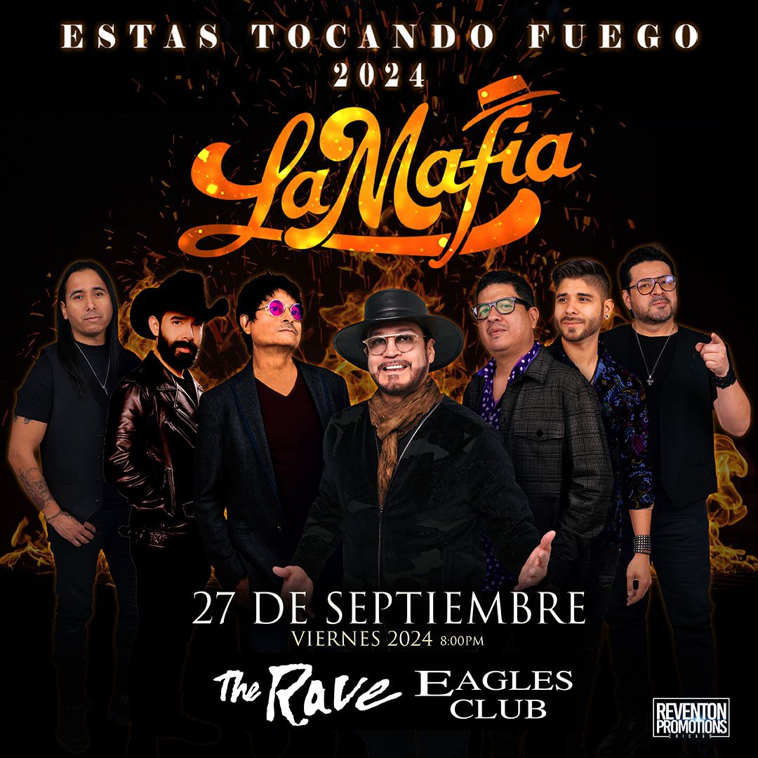 La Mafia at The Rave-Eagles Club