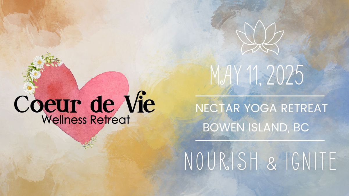 Coeur de Vie Wellness Day Retreat