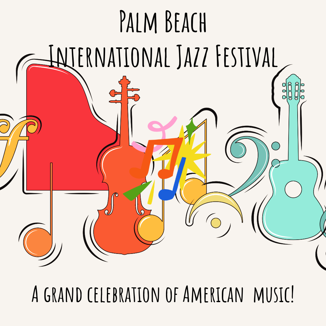 Palm Beach International Jazz Festival at Kravis Center - Rinker Playhouse