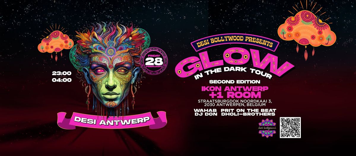 DESI - ANTWERP : GLOW IN THE DARK