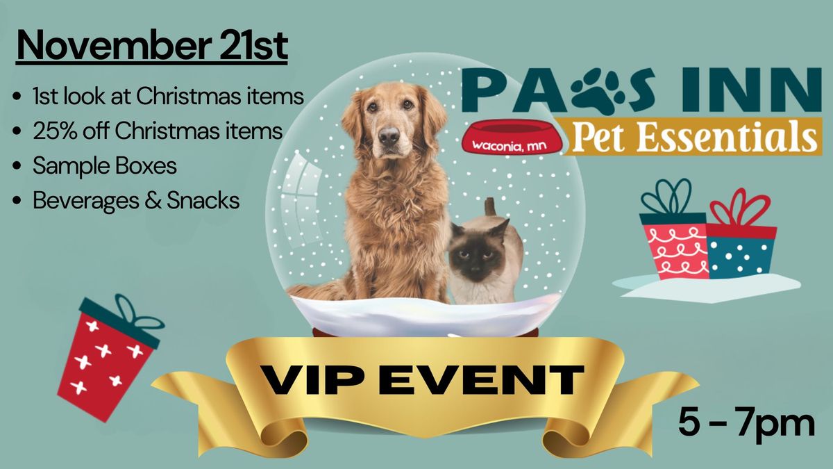 VIP Holiday Event!!! Stop in to become a VIP!