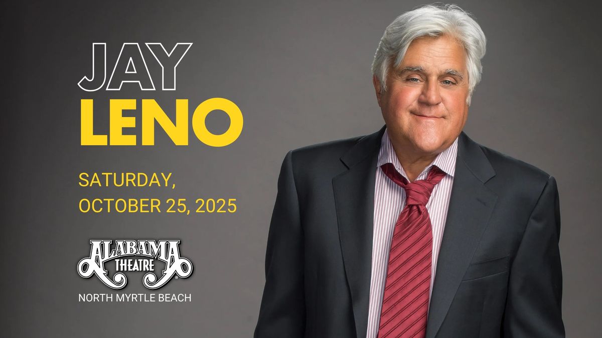 Jay Leno, Alabama Theatre, North Myrtle Beach, SC