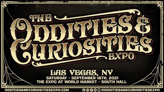 Las Vegas Oddities & Curiosities Expo 2021