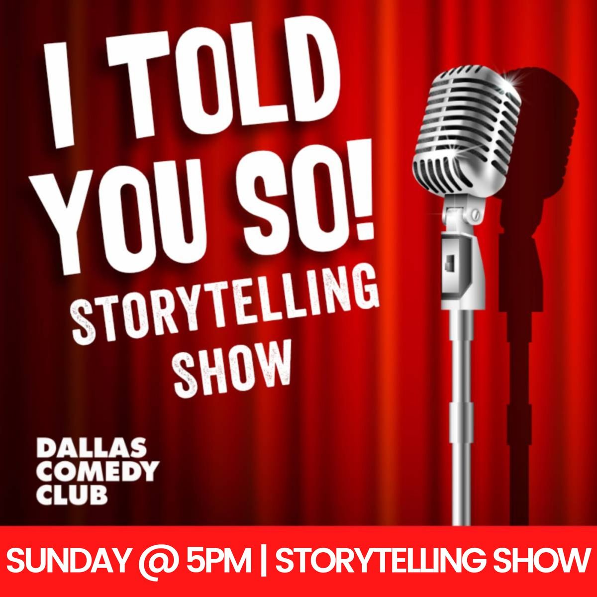 I Told You So! - Storytelling Show