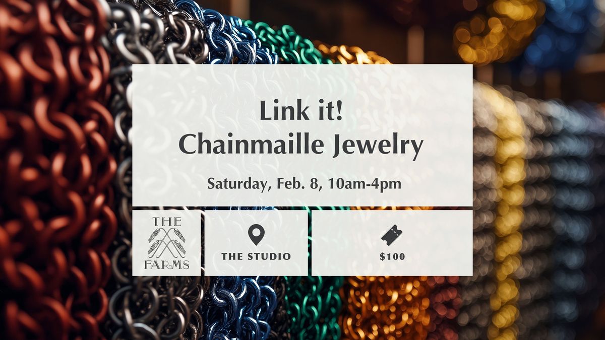 Link it! Chainmaille Jewelry