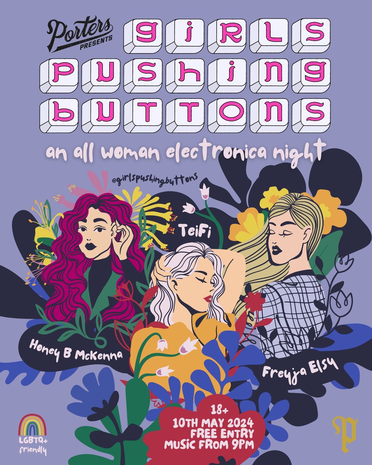 Porter's Presents X GIRLS PUSHING BUTTONS: Honey B Mckenna, TeiFi & Freya Elsy 