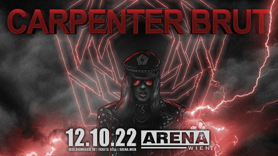 Carpenter Brut + Sierra I Arena Wien