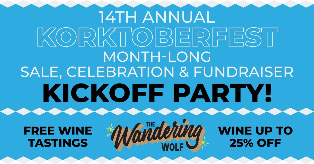 14th Korktoberfest Sale, Celebration & Fundraiser Launch Party!