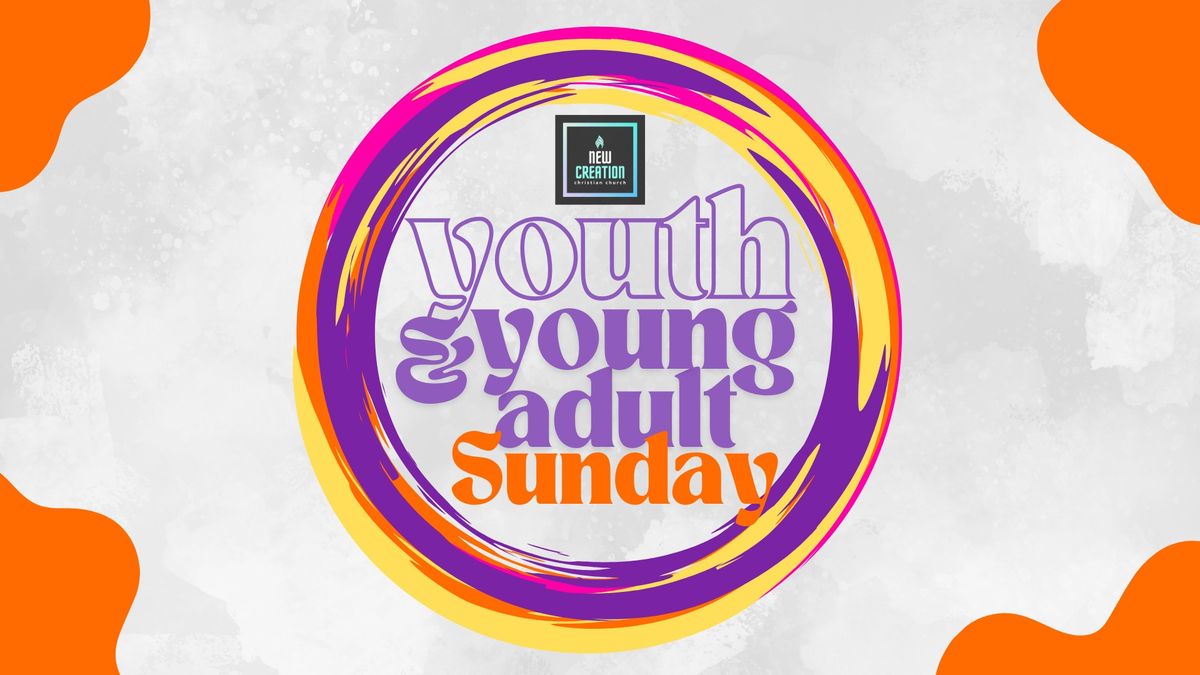Youth + Young Adult Sunday