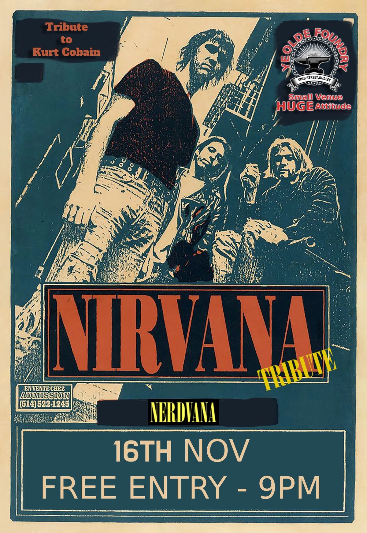 NERDVANA \u2013 Nirvana Tribute Band FREE ENTRY! @ YE OLDE FOUNDRY DUDLEY