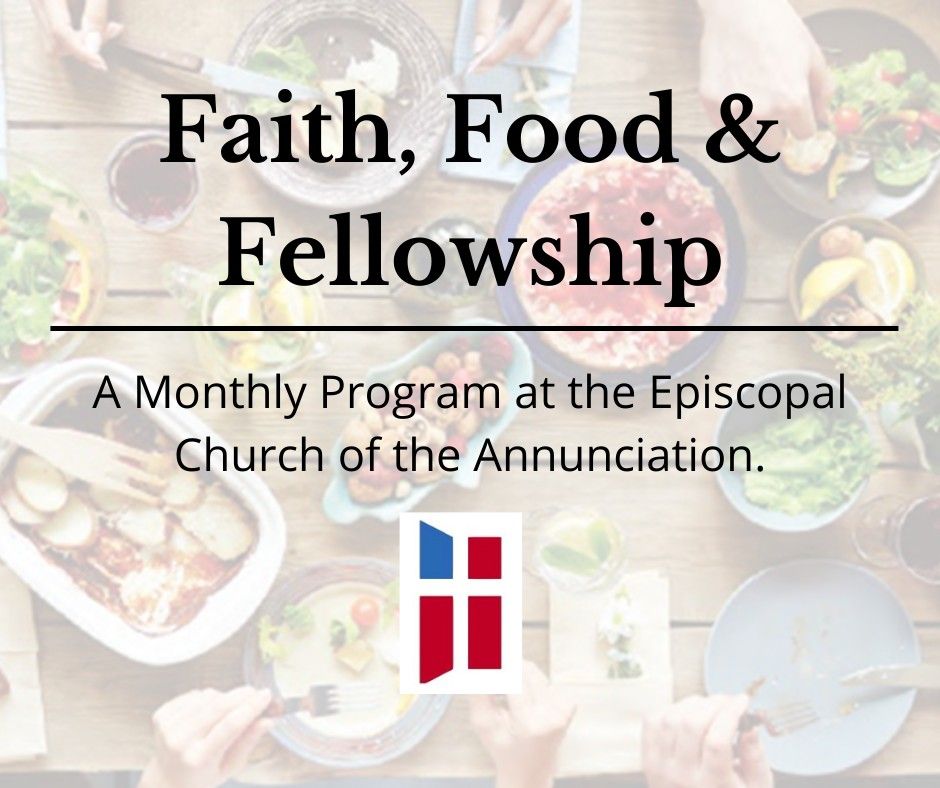 Faith, Food & Fellowship! 