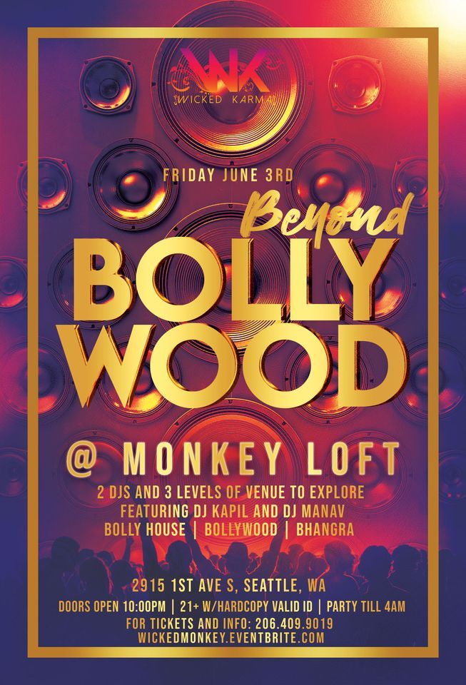 Wicked Karma Presents: Beyond Bollywood @ Monkey Loft