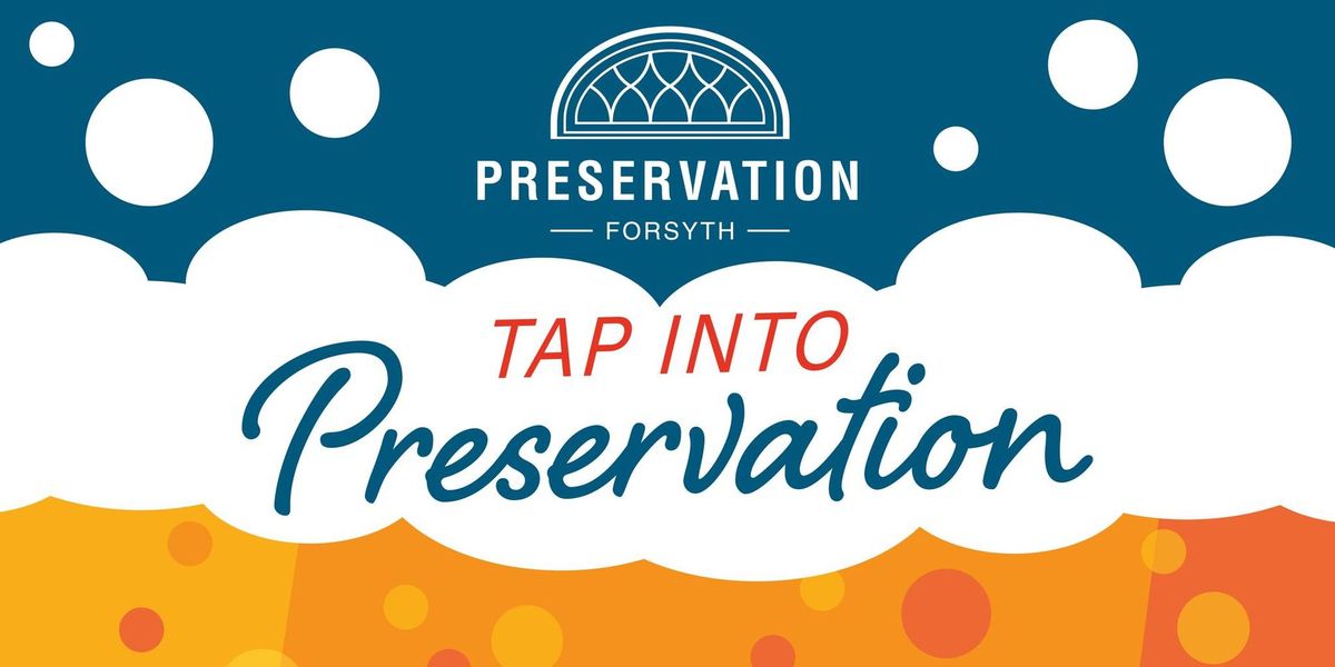 Tap into Preservation 
