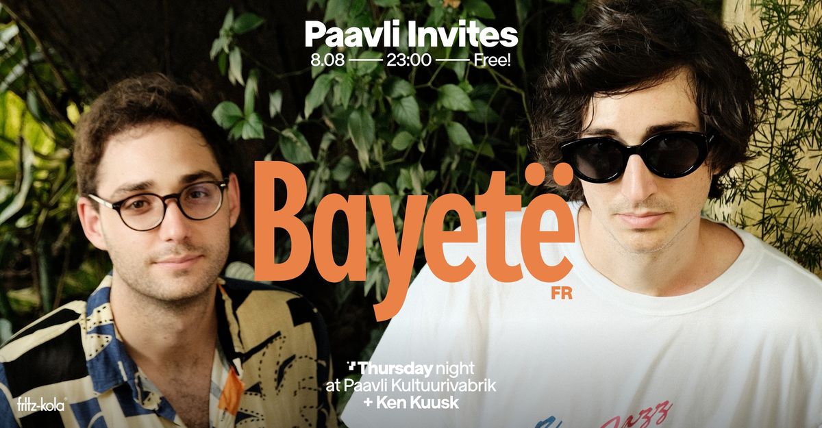 Paavli Invites: Bayet\u00eb (FR)