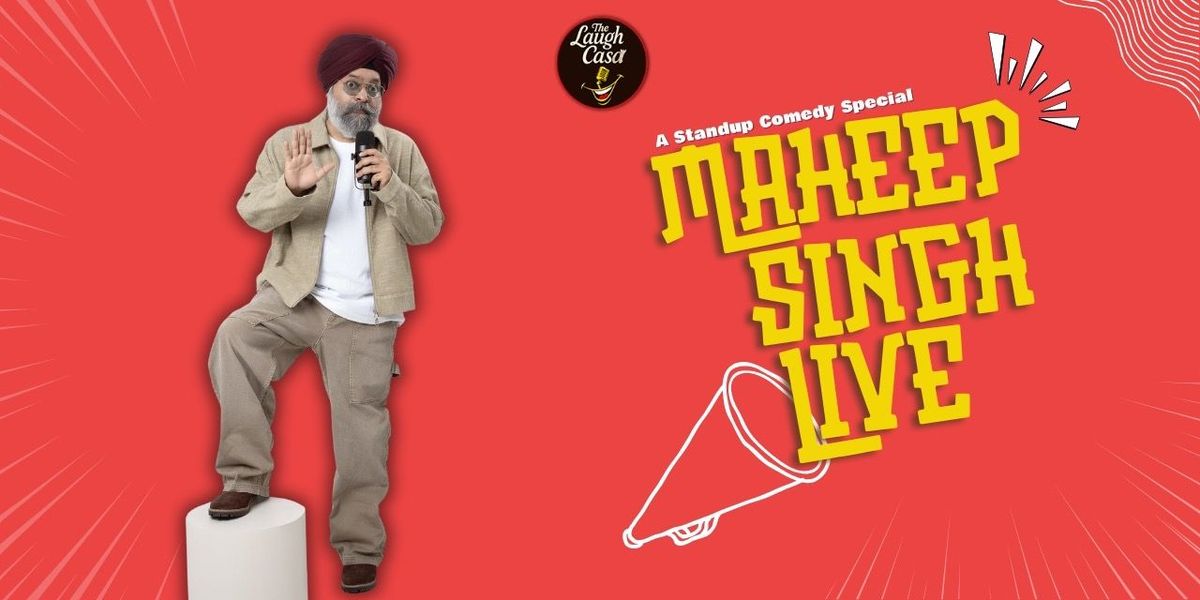 Maheep Singh Live A Standup Comedy Show