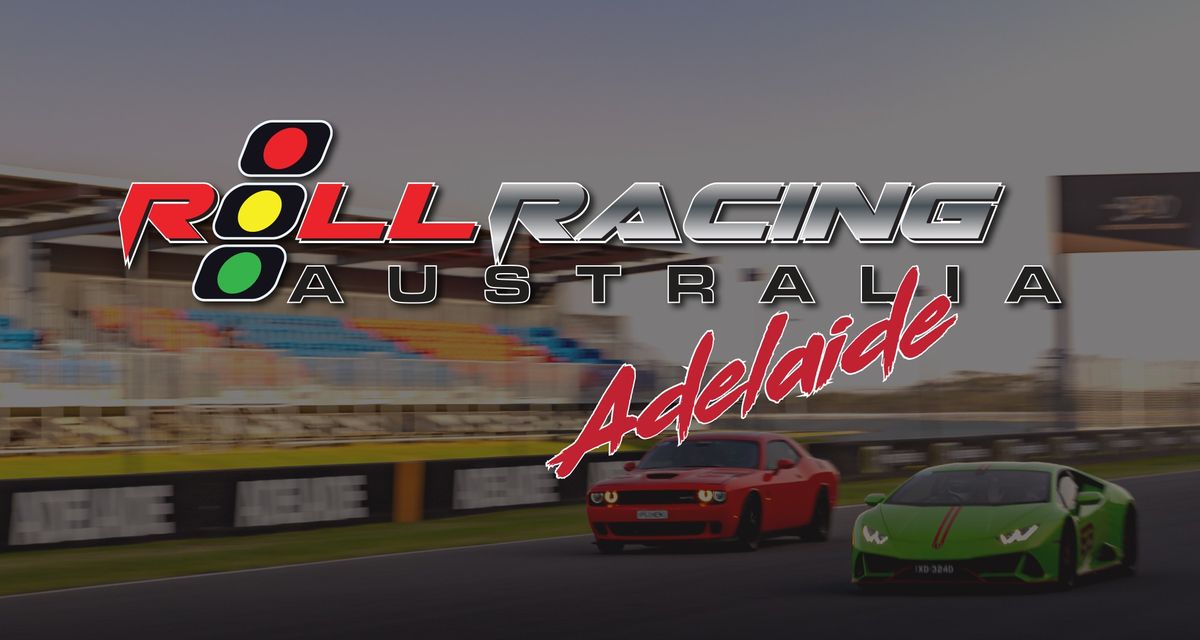 Roll Racing Adelaide