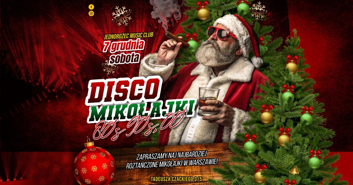 Disco MIKO\u0141AJKI Warszawy | muzyka 80's, 90's, 2000'  | Klub JEDNORO\u017bEC \ud83c\udf89 SOBOTA 7.12 | Dzie\u0144 2 | 