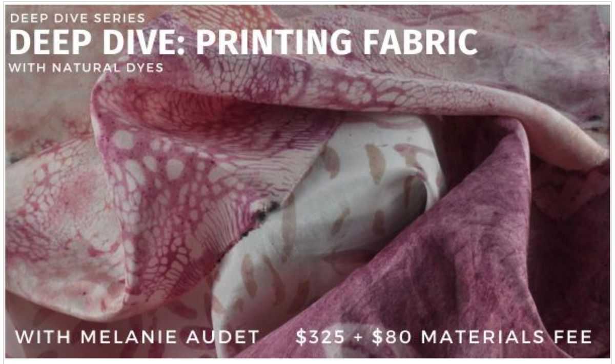 Deep Dive: Printing Fabric with Natural Dyes 